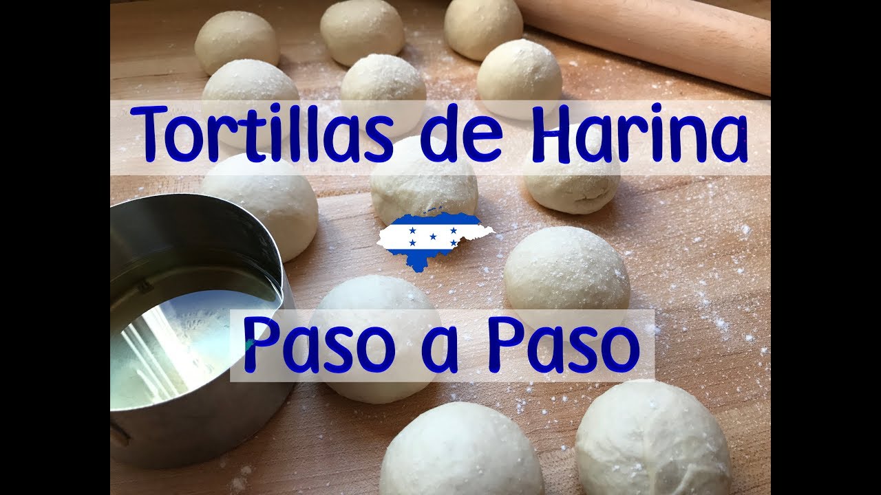 Como Hacer Tortillas de Harina para Baleadas Paso a Paso YouTube