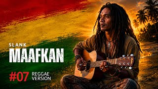 Maafkan - Slank | Reggae Version Cover & Lyric Video