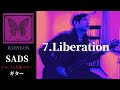 SADS / Liberation【BABYLON】 ギター 弾く