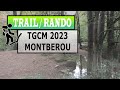 Tgcm 2023  trail des gorges du chambon et montbronnais montberou 16 km