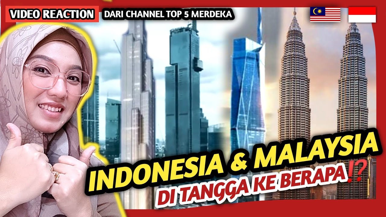 🇲🇾🇮🇩 REACTION TOP 5 GEDUNG TERTINGGI DI ASIA TENGGARA ‼️Malaysia & Indonesia Di Tangga Berapa?