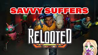Savvy Suffers 2026: ReLOOTED