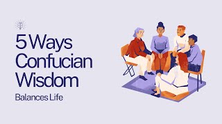 5 Ways Confucius Redefines Modern Harmony [Guide]