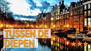 Tussen de Diepen hotel review | Hotels in Blokzijl | Netherlands Hotels
