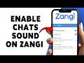 How To Enable Chats Sound On Zangi | Turn On Notification Sound In Zangi Messenger 2026