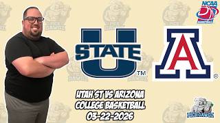 Utah State vs Arizona 3/22/26 Free College Basketball Picks and Predictions | March Madness