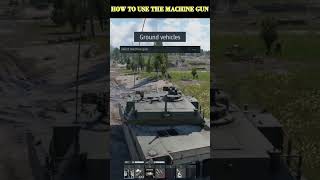 How to use the machine gun in War thunder  #tank #warthunder #gaming  #games #gameplay #guide