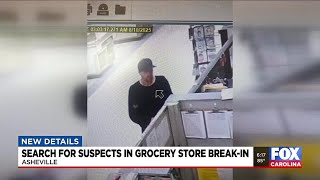 Police: Man arrested, 4 suspects wanted after break-in at WNC grocery store