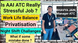 Is AAI ATC the Most Stressful Job? AAI ATC JOB Work Life Balance ? #aaiatc2023 #aaiatc #atco #aai