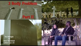 Ye Wenjie's joke to Saul in 3 Body Problem | Part 2