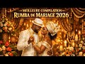 Cette Rumba Accompagne Tous les Mariages