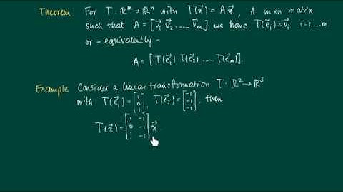 Math 2.4.5: T expressed by images of standard unit vectors