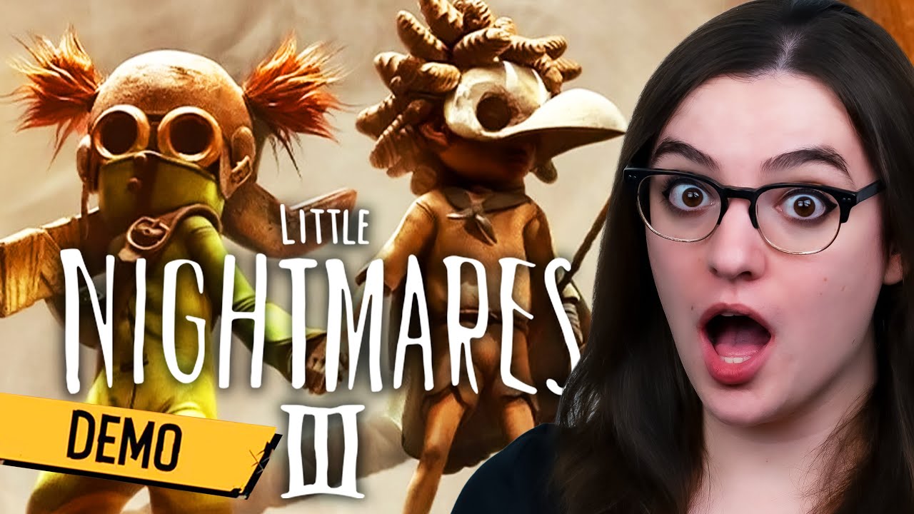 the Little Nightmares 3 demo just came out and… 