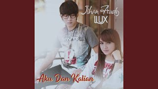 Download Lagu Aku Dan Kalian (feat. Ilux) Download Lagu Aku Dan Kalian (feat. Ilux)