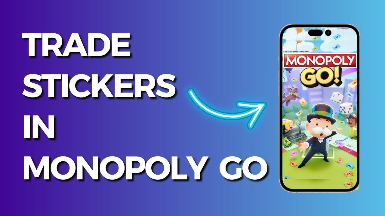 How to Trade Stickers in Monopoly GO