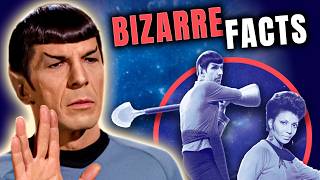 Bizarre Facts About Star Trek You May Not Know