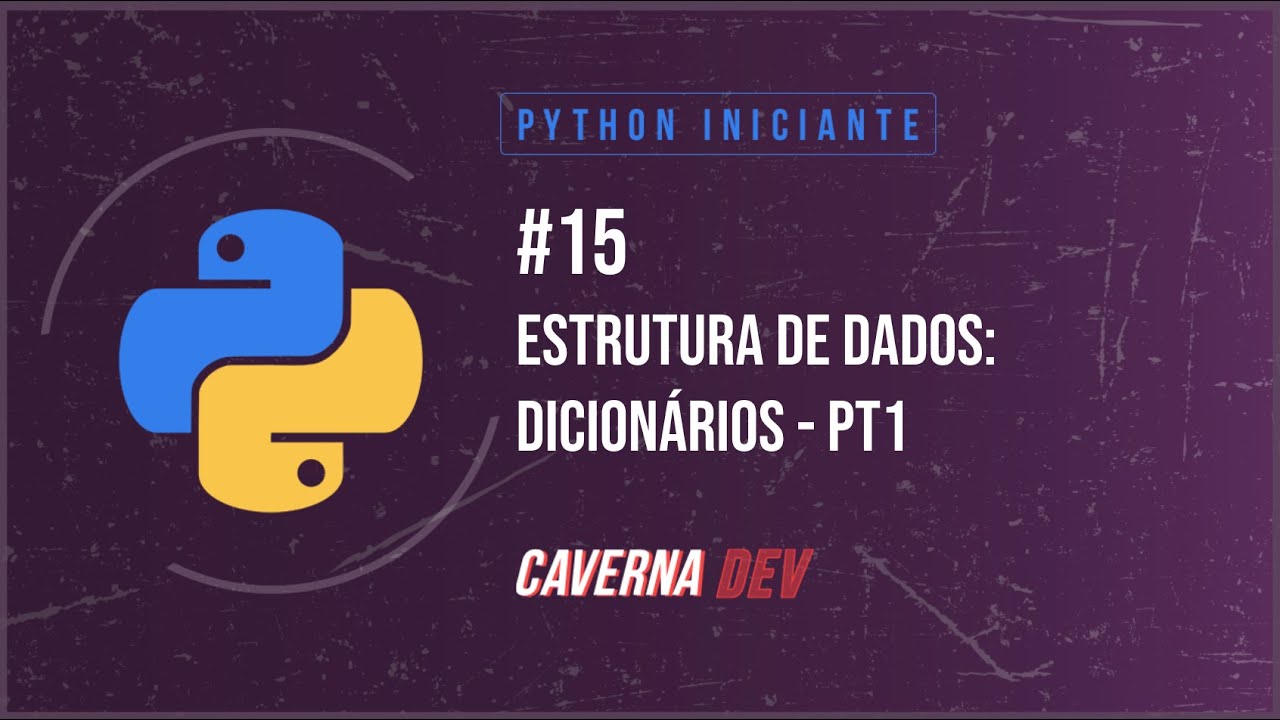 Tutorial Python Iniciante #15: Dicionários - Parte 1 - YouTube