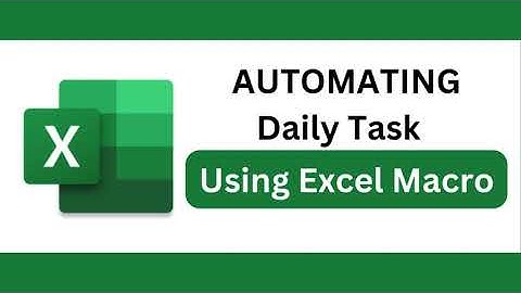 How to Automate Repetitive Task Using Excel Macros