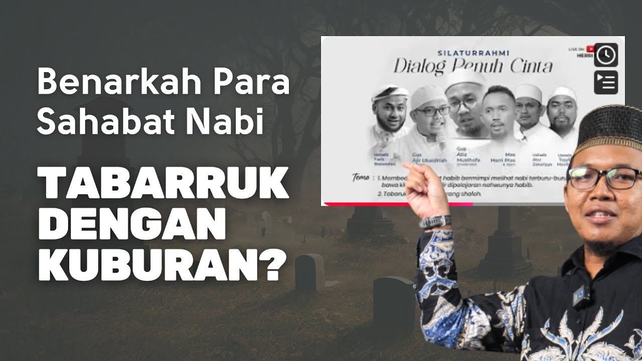 Apakah Sahabat Nabi Tabarruk dengan Kuburan? Kritik Ilmiah kepada Gus Ajir 
