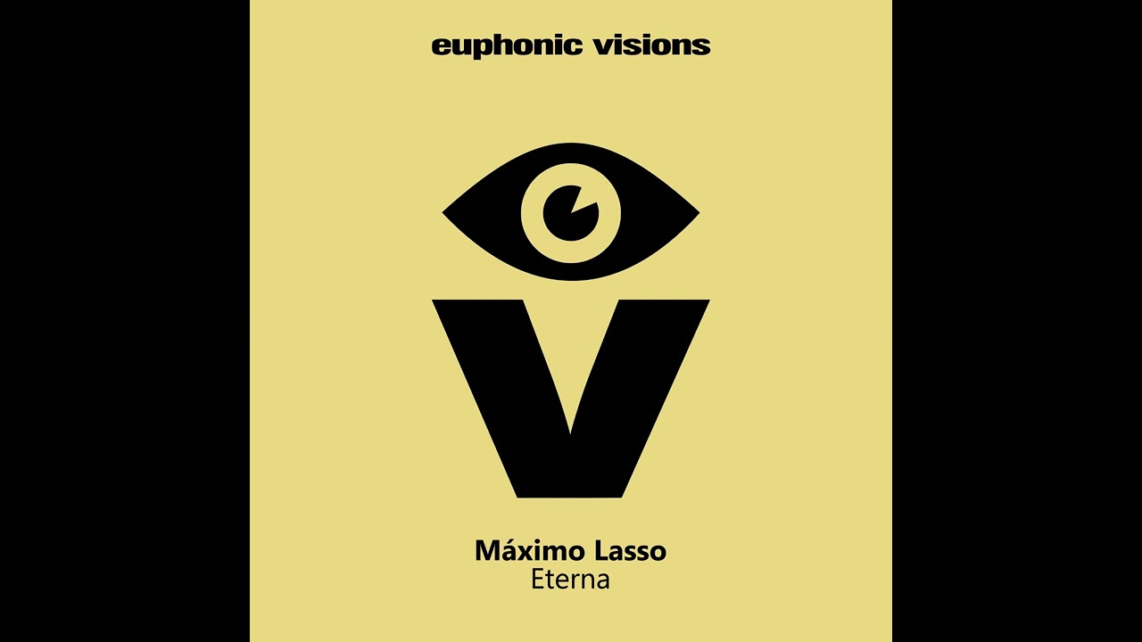 Máximo Lasso - Eterna (DJ Version) [Euphonic Visions]