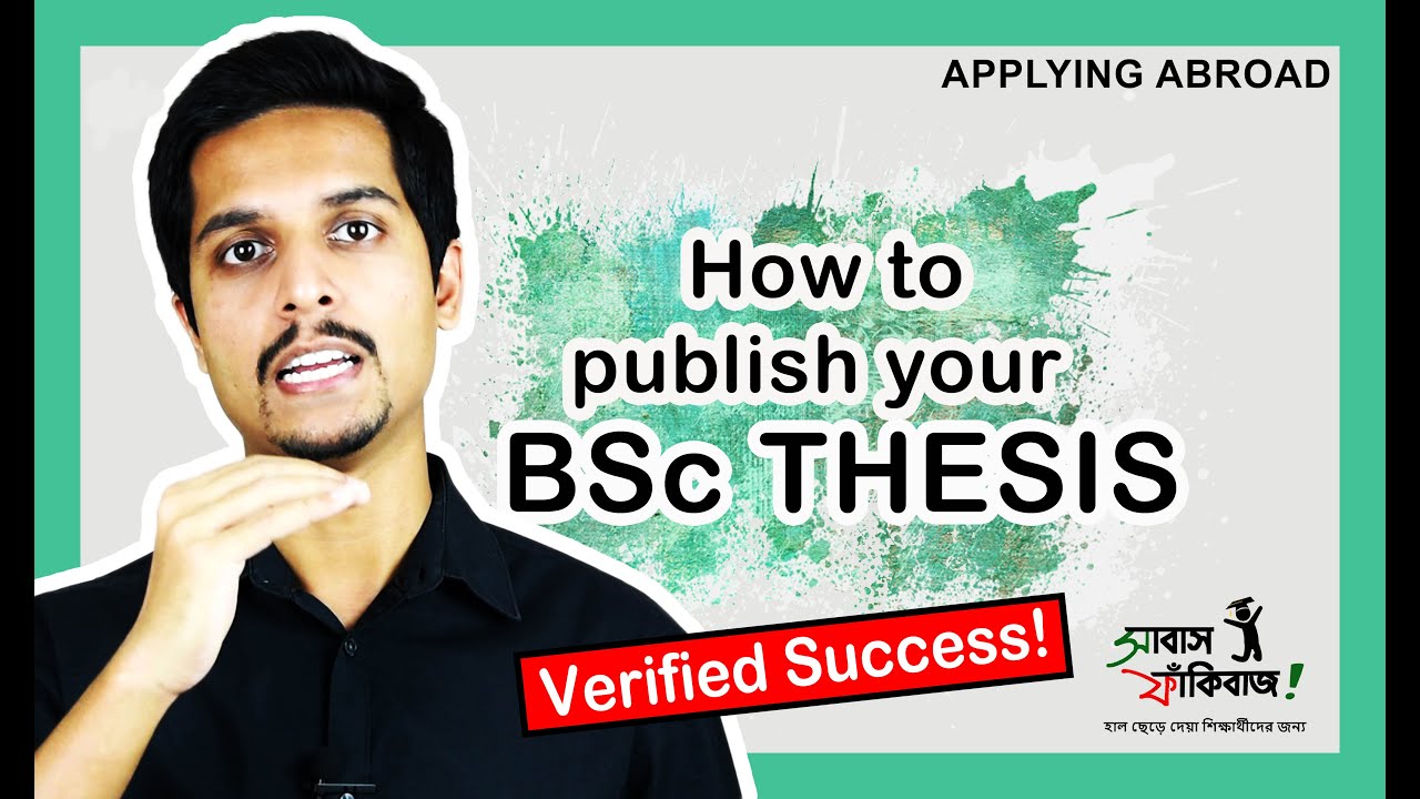 Publish your B.Sc. thesis in a few simple steps for Bangladesh