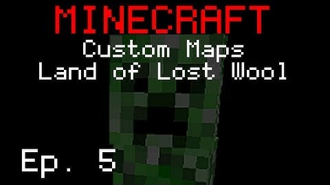 Minecraft Custom Maps - Land of Lost Wool (Part 5)