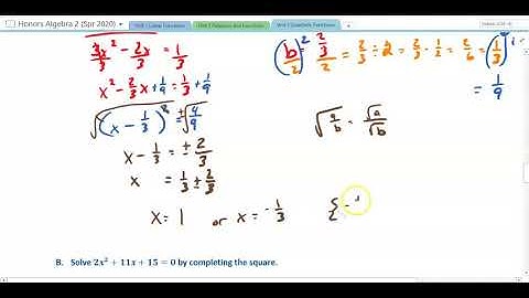 Algebra 2: 3.5: Solving Quadratic Equations by Completing the Square