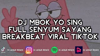 Dj Mbok Yo Sing Full Senyum Sayang Breakbeat Viral Tiktok