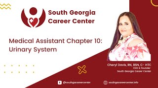 Medical Assistant Chapter 10 Presentation: Urinary System