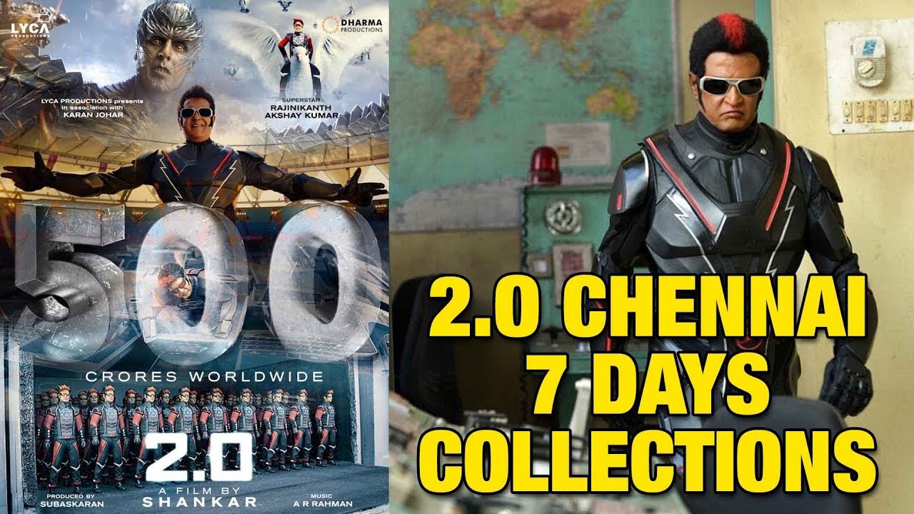 2.O Chennai 7 Days Collection | 