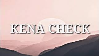 Joe Flizzow, Hullera, bungaisme - Kena Check lyrics