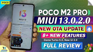 Poco M2 Pro New MIUI 13.0.2.0 Update Full Changelog & Review | 8+ Features | Poco M2 Pro New Update