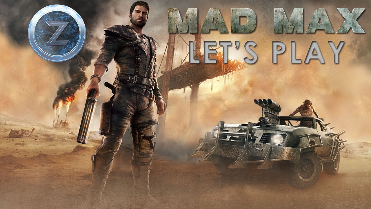 FR ZoltanTV Let's play Mad Max