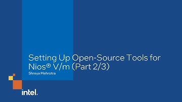 Setting Up Open-Source Tools for Nios® V/m (Part 2/3)