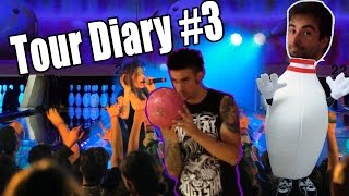 Bowling Day & Chop Suey Crowd View! - Tour Diary 3 - Ankor