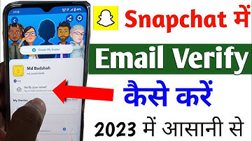 Snapchat Me Email Verify Kaise Kare | How to verify email on snapchat | snapchat email verification