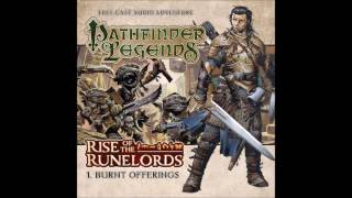 The Listeners: Pathfinder Legends - 1.1 - Burnt Offerings