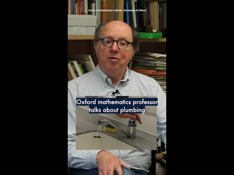 Oxford mathematics professor talks about plumbing 🚰 #OxfordUniversity