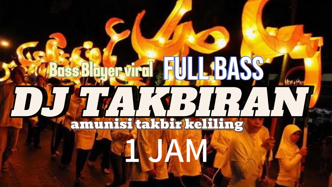 DJ TAKBIRAN TERBARU 2024 | 1 JAM NON STOP FULL BASS RUDAL COCOK BUAT