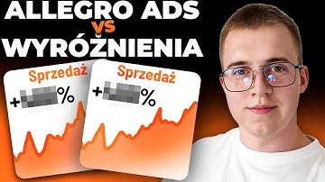 Allegro Ads vs Wyróżnienia: Co jest lepsze?