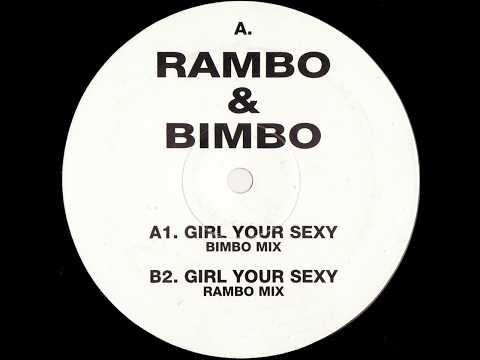 Rambo & Bimbo - Girl Your Sexy (Rambo Mix) 1994
