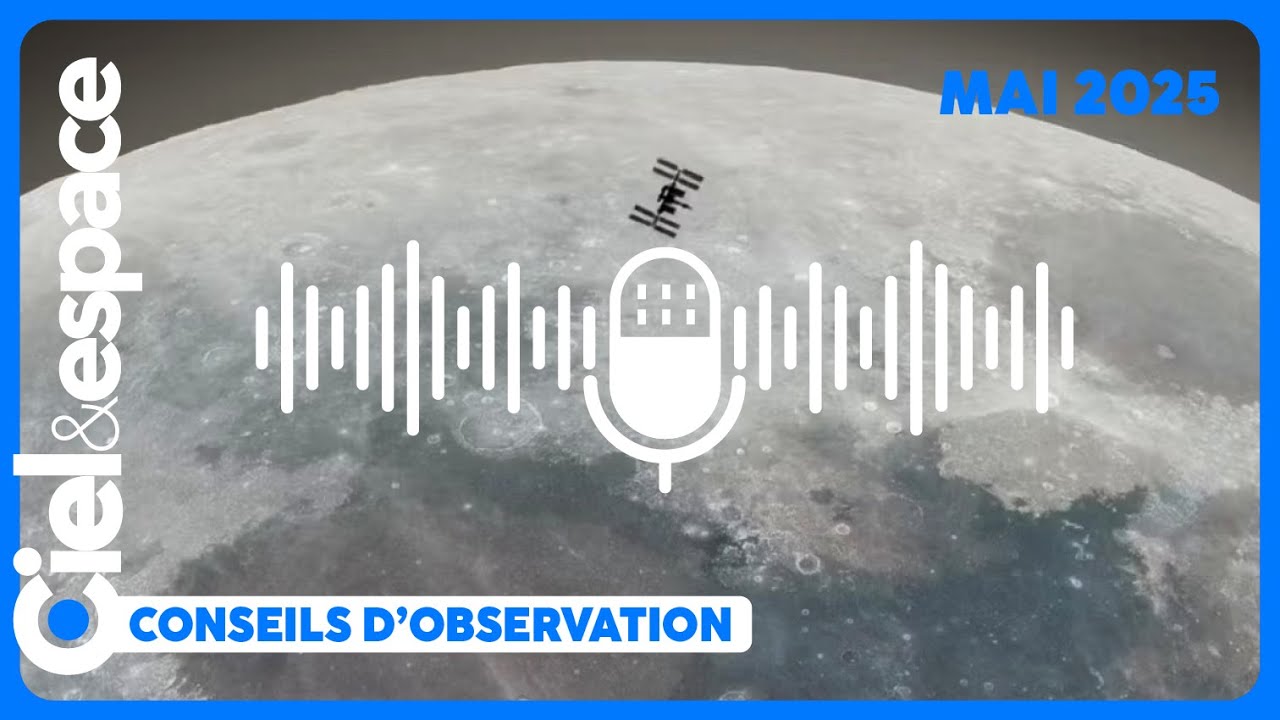Votre programme céleste du mois de mai 2025
