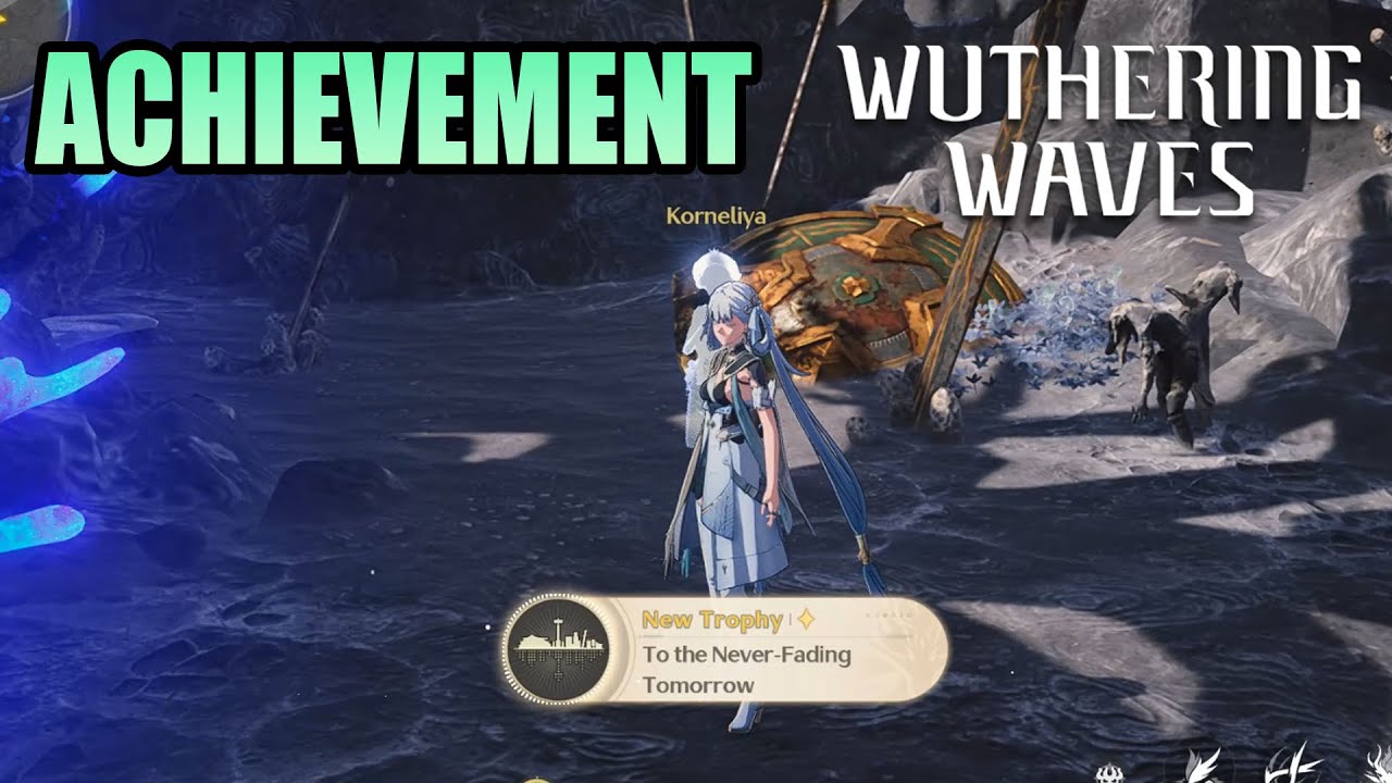 Wuthering Waves 2.6 Hidden Trophy Achievement - To the Never-Fading ...