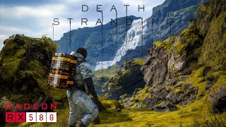 Death Stranding | RX 580 8g 2048SP & Ryzen 3 3100 (1080p Benchmark)