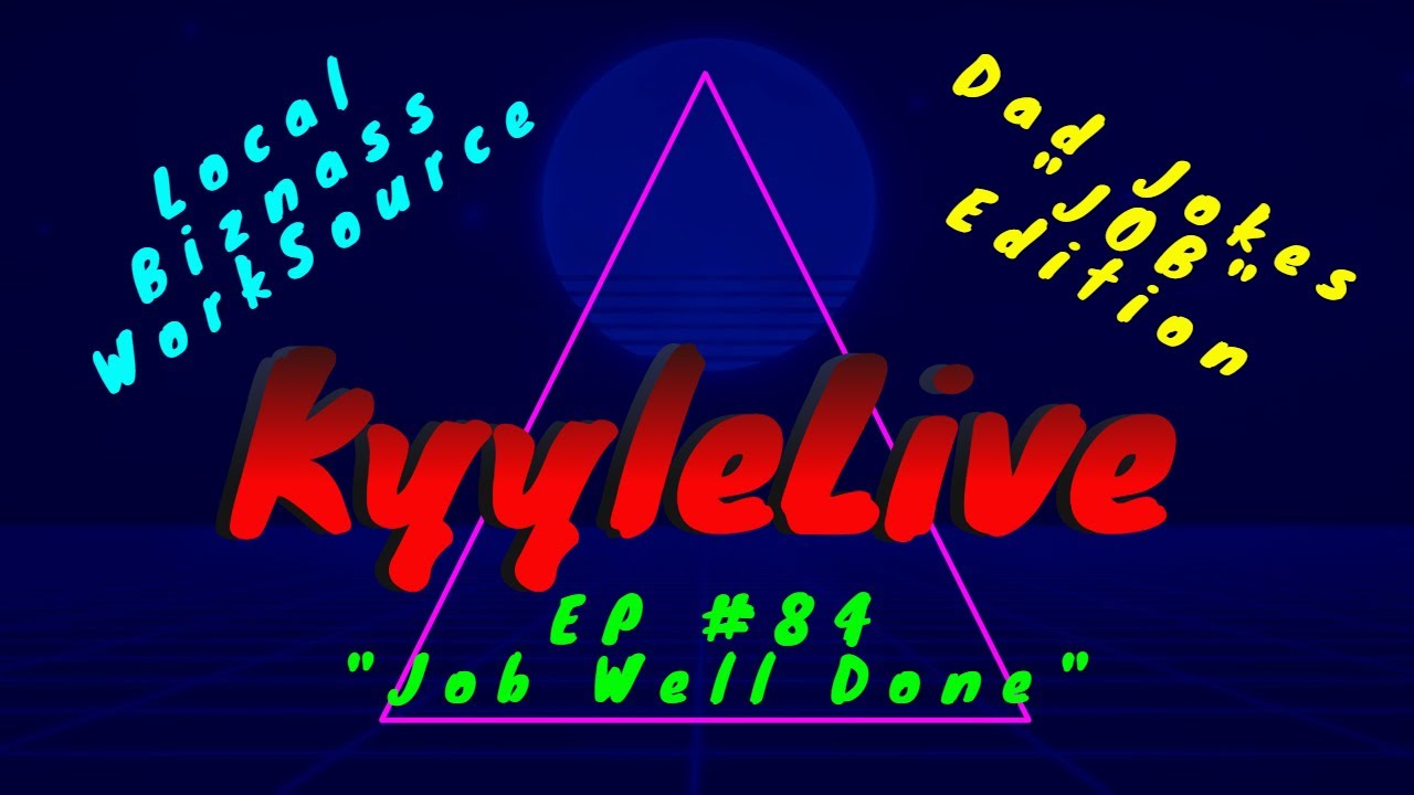 EP: #84 – “Job Well Done”