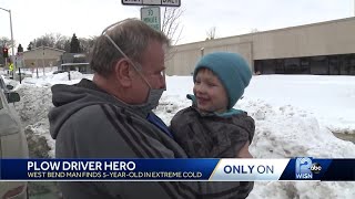 Snowplow driver saves 5-year-old boy who wandered away in cold Wealth