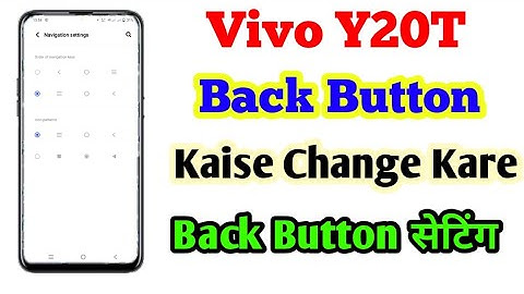 How To Change Back Button In Vivo Y20t || Back Button Setting || Navigation Button Change Kare