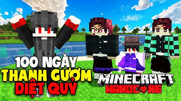 KiraMC Tóm Tắt 100 Ngày Minecraft Thanh Gươm Diệt Quỷ Sinh Tồn Siêu Khó !!