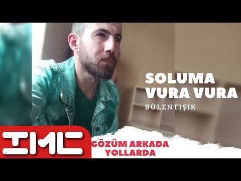 Bülent Işık - Soluma Vura Vura