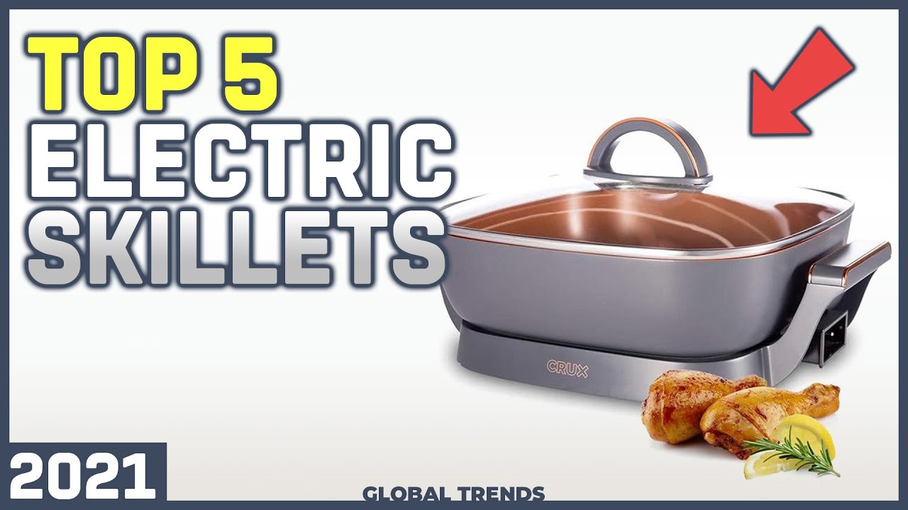 Best 5 Electric Skillets 2021 YouTube
